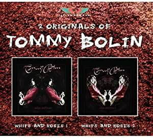 Tommy Bolin Whips & Roses